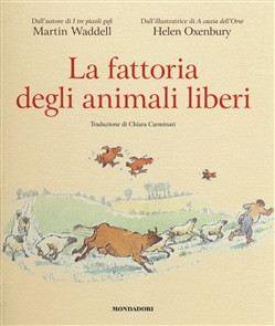 LA FATTORIA DEGLI ANIMALI LIBERI