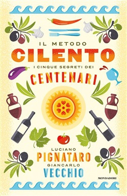 IL METODO CILENTO I CINQUE SEGRETI CENTENARI