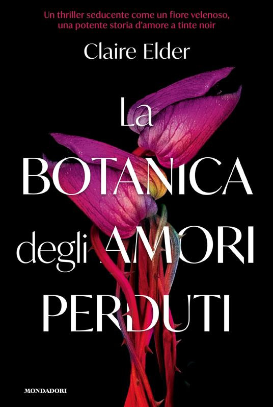 LA BOTANICA DEGLI AMORI PERDUTI