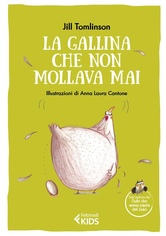 LA GALLINA CHE NON MOLLAVA MAI