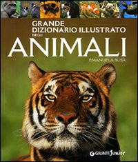 GRANDE DIZIONARIO ILL. DEGLI ANIMALI