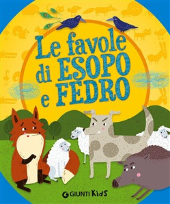 LE FAVOLE DI ESOPO E FEDRO