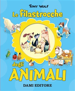 LE FILASTROCCHE DEGLI ANIMALI