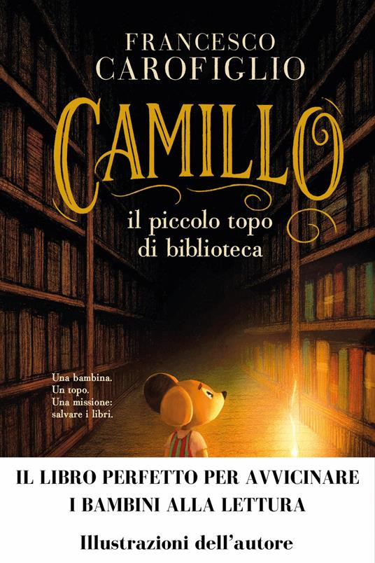 CAMILLO IL PICCOLO TOPO DI BIBLIOTECA