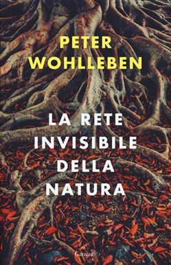 LA RETE INVISIBILE DELLA NATURA