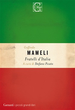 GOFFREDO MAMELI FRATELLI D ITALIA