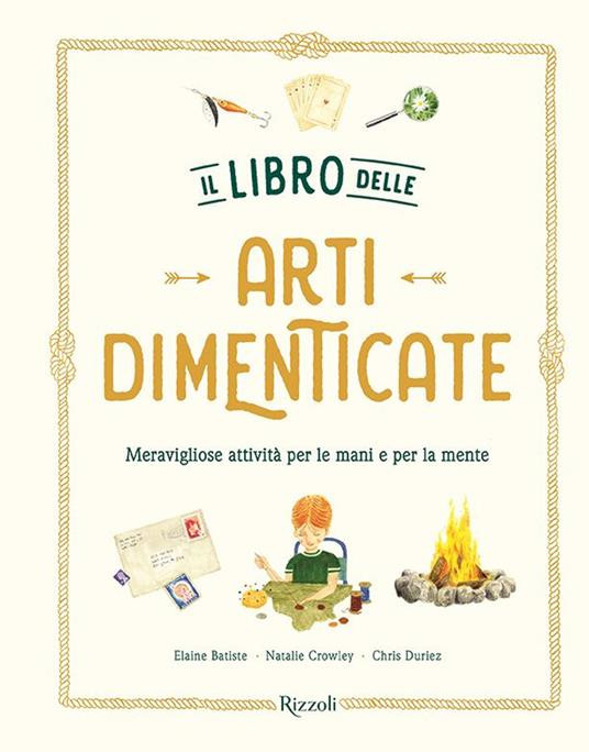 IL LIBRO DELLE ARTI DIMENTICATE