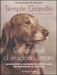 ANIMALI CI RENDONO UMANI