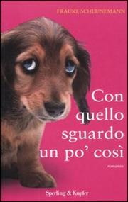 CON QUELLO SGUARDO UN PO  COSI