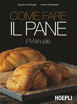 COME FARE IL PANE