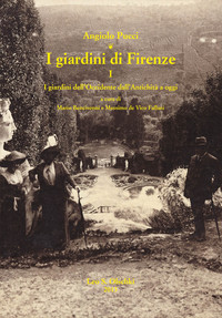 I GIARDINI DI FIRENZE I