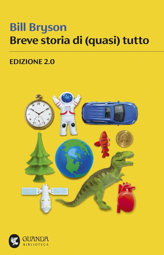 BREVE STORIA DI QUASI TUTTO