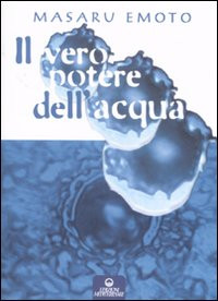 VERO POTERE DELL ACQUA