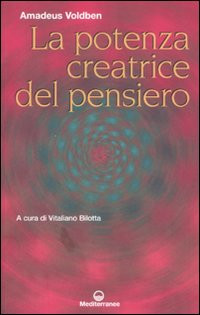 POTENZA CREATRICE DEL PENSIERO