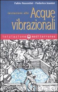 INIZIAZIONE ALLE ACQUE VIBRAZIONALI