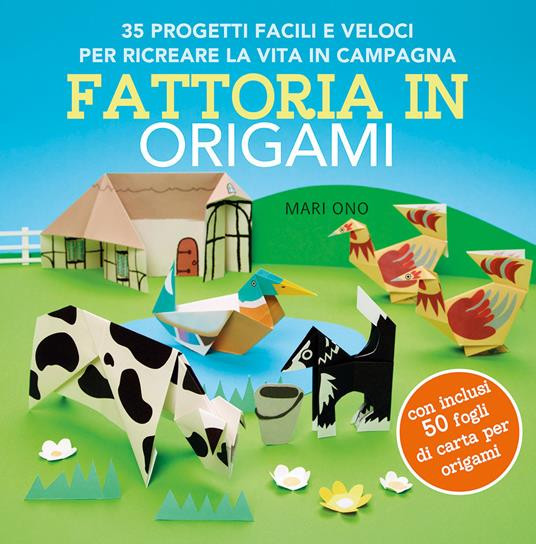 FATTORIA IN ORIGAMI
