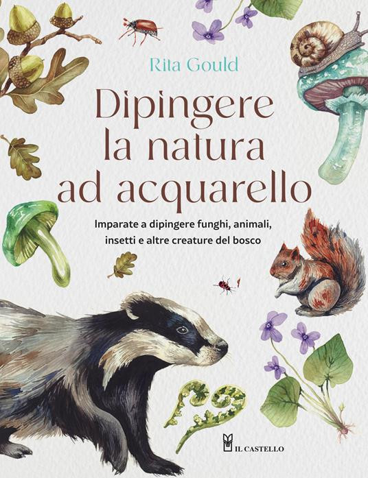 DIPINGERE LA NATURA AD ACQUARELLO
