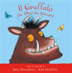 IL GRUFFALO UN LIBRO DA TOCCARE
