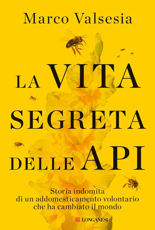 LA VITA SEGRETA DELLE API