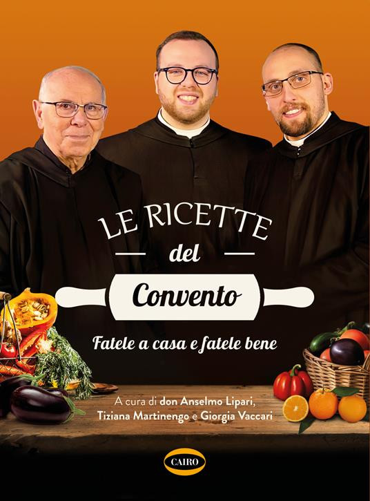 LE RICETTE DEL CONVENTO