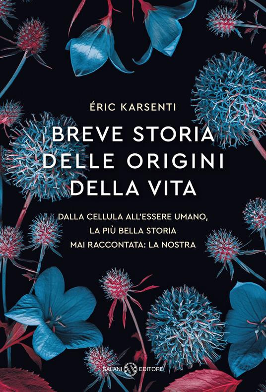 BREVE STORIA DELLE ORIGINI DELLA VITA