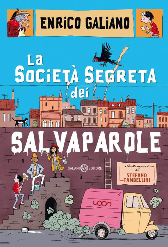 LA SOCIETA SEGRETA DEI SALVAPAROLE