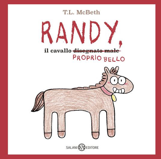RANDY IL CAVALLO PROPRIO BELLO