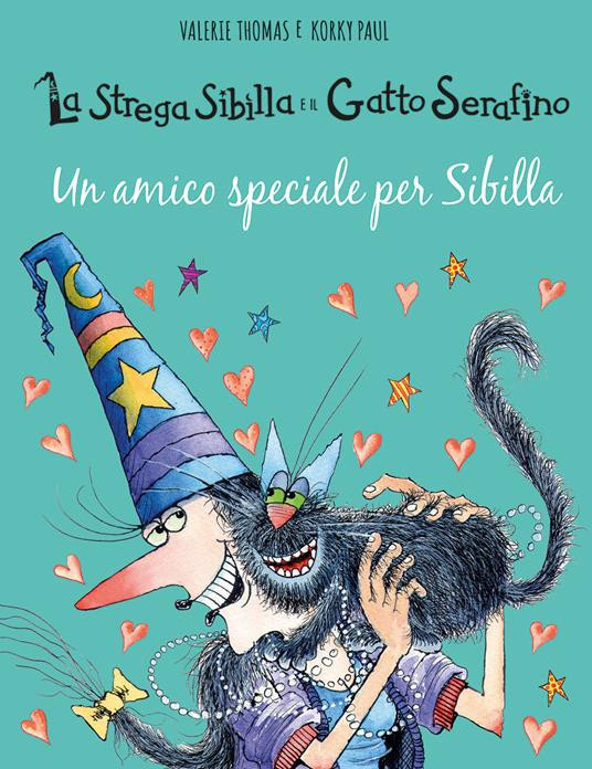 LA STREGA SIBILLA E GATTO SERAFINO UN AMICO SPECIALE PER SIBILLA