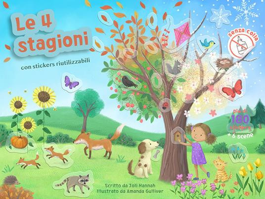 LE 4 STAGIONI CON PIU DI 180 STICKERS RIUTILIZZABILI