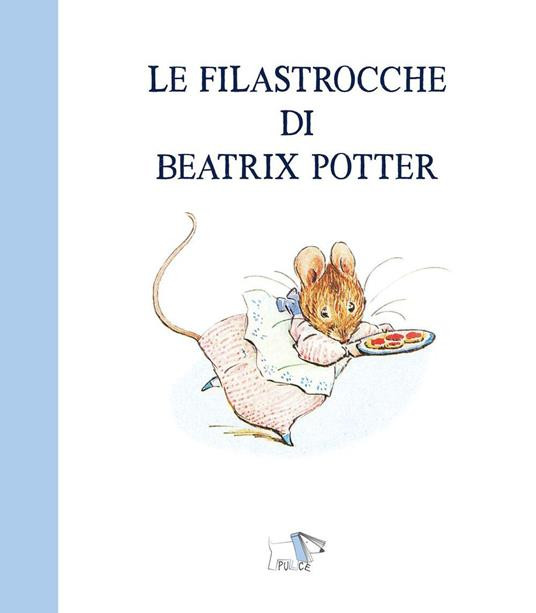 LE FILASTROCCHE DI BEATRIX POTTER
