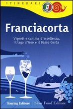 FRANCIACORTA LAGO D ISEO E BASSO GARDA