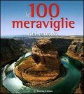 LE 100 MERAVIGLIE DEL MONDO