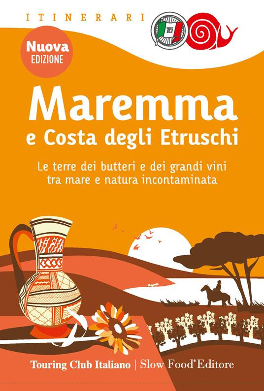 MAREMMA E COSTA DEGLI ETRUSCHI