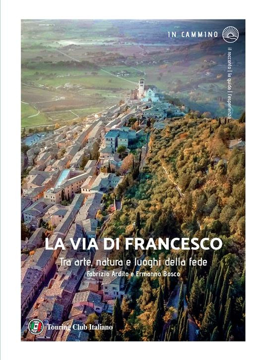 LA VIA DI FRANCESCO