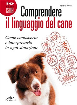COMPRENDERE IL LINGUAGGIO DEL CANE