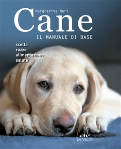 CANE IL MANUALE DI BASE