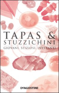 TAPAS E STUZZICHINI