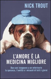 AMORE E LA MEDICINA MIGLIORE