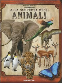 ALLA SCOPERTA DEGLI ANIMALI