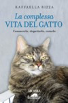 LA COMPLESSA VITA DEL GATTO