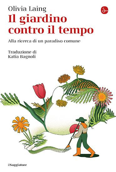 IL GIARDINO CONTRO IL TEMPO