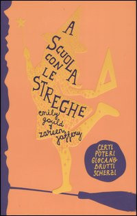 A SCUOLA CON LE STREGHE