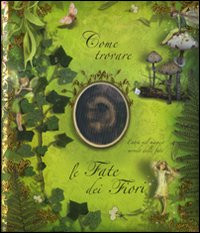 COME TROVARE LE FATE DEI FIORI