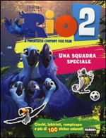 RIO 2. UNA SQUADRA SPECIALE