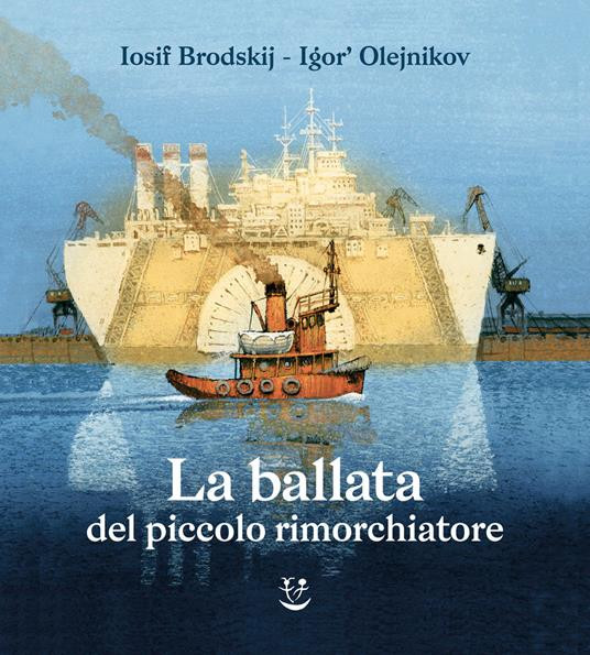 LA BALLATA DEL PICCOLO RIMORCHIATORE