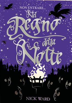 NON ENTRARE NEL REGNO DELLA NOTTE