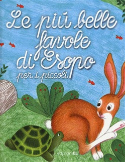 LE PIU BELLE FAVOLE DI ESOPO PER I PICCOLI