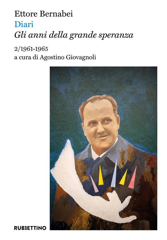 DIARI GLI ANNI DELLA GRANDE SPERANZA VOL. 2