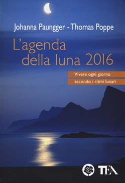 L AGENDA DELLA LUNA 2016