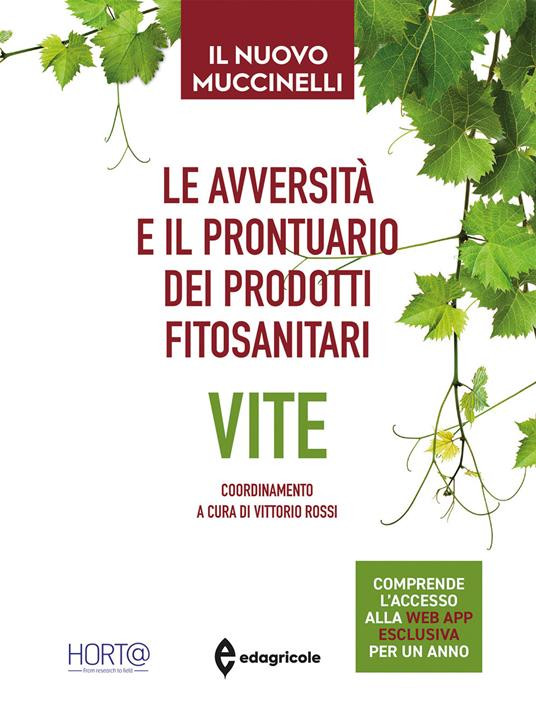 LE AVVERSITA E IL PRONTUARIO DEI PRODOTTI FITOSANITARI VITE
